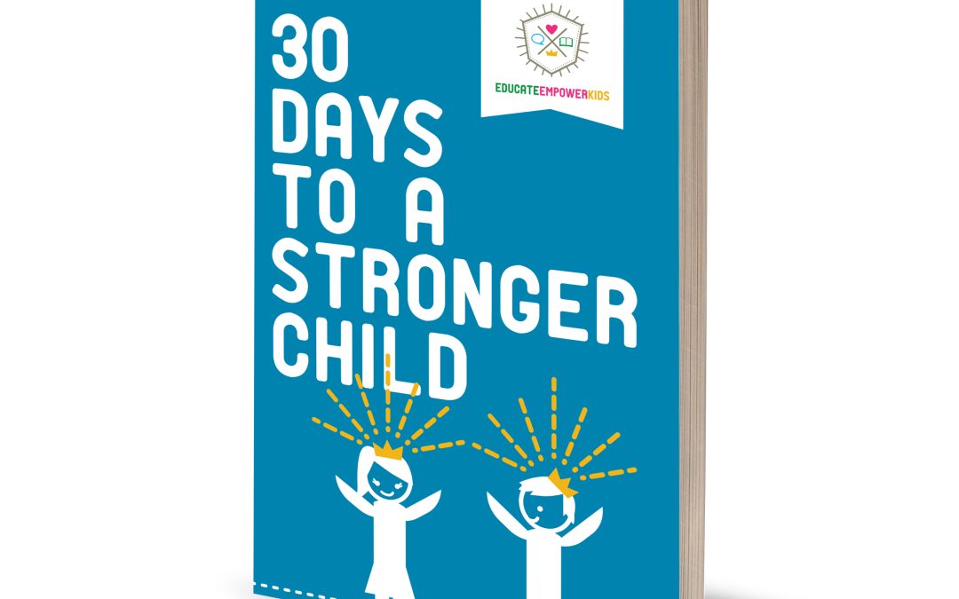 30 Days to a Stronger Child