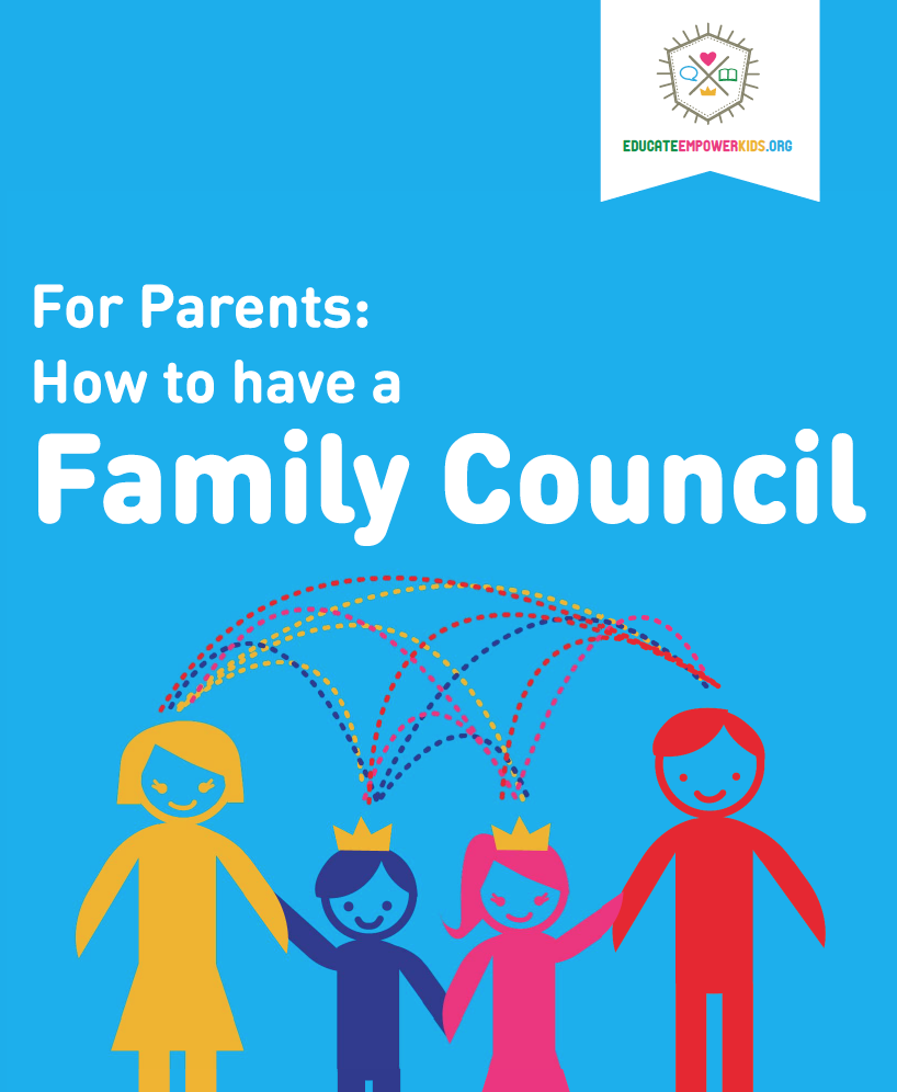For Parents: How to Have A Family Council
